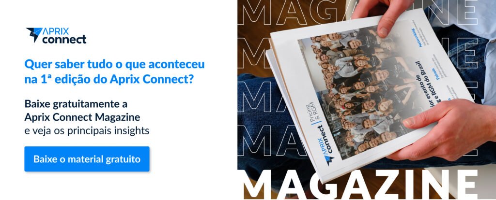 Quer saber tudo o que aconteceu na 1ª edição do Aprix Connect? Clique aqui para baixar gratuitamente a
Aprix Connect Magazine
e ver os principais insights